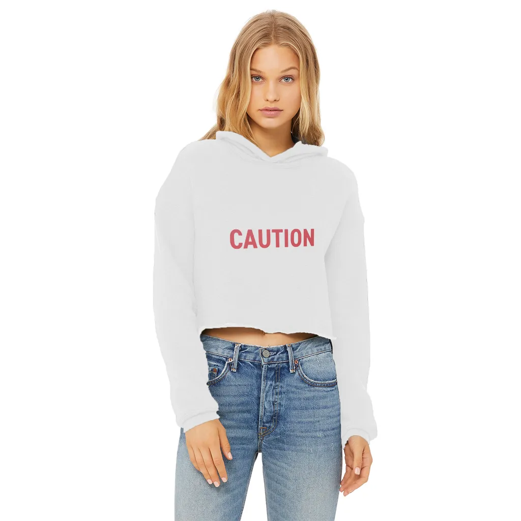 Caution Ladies Cropped Raw Edge Hoodie