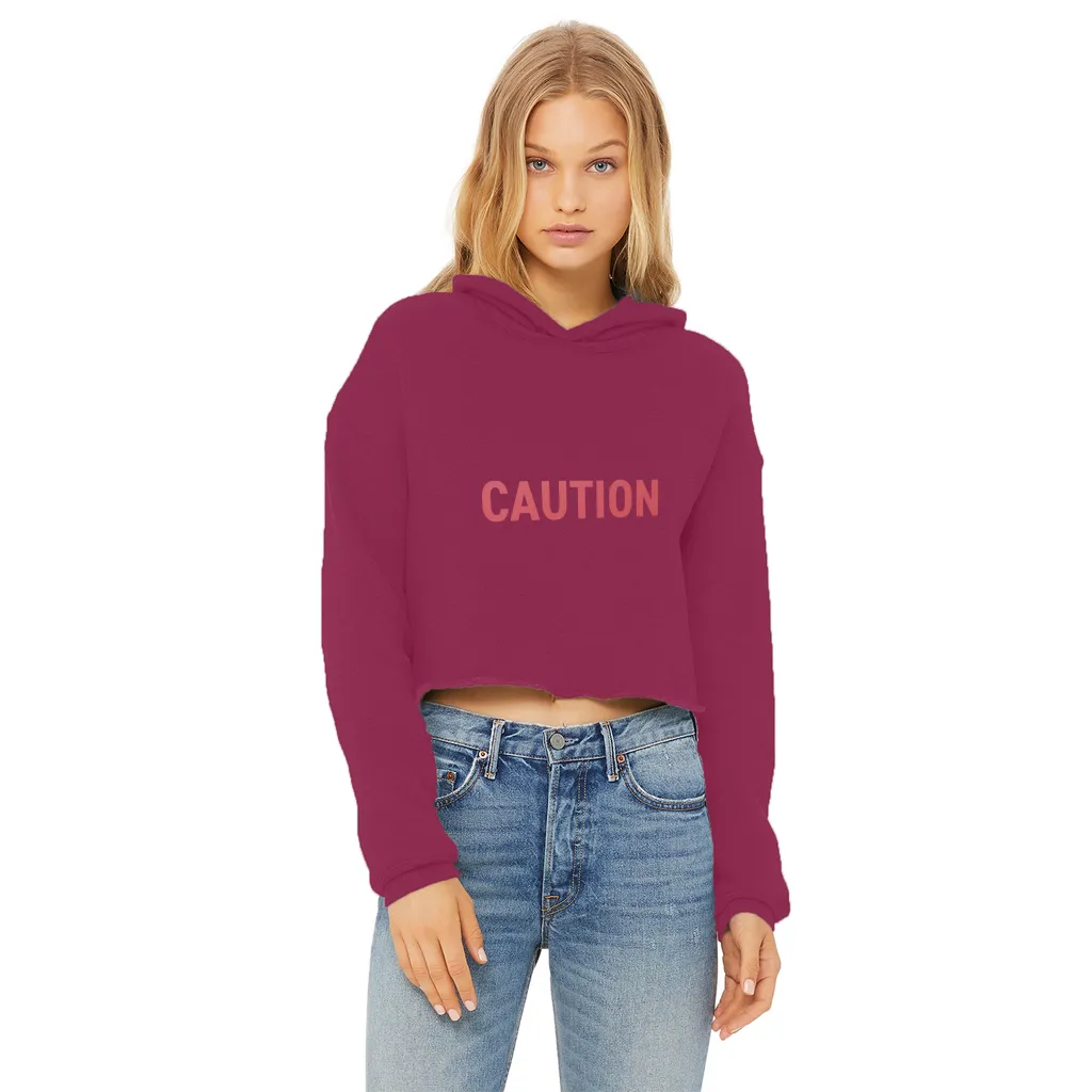 Caution Ladies Cropped Raw Edge Hoodie