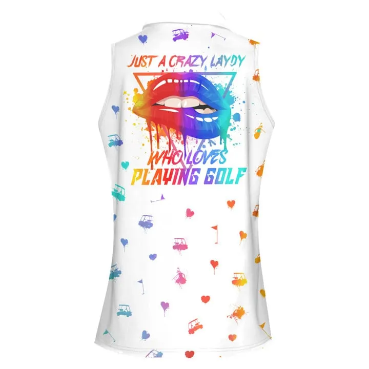 Just A Crazy Lady Who Loves Golf Women Short Sleeve Polo Shirt Sleeveless Polo Shirt